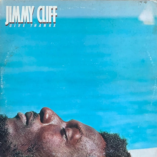 Jimmy Cliff - Give Thankx
