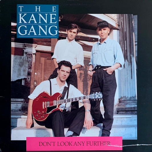 Kane Gang - Don't Look Any Further