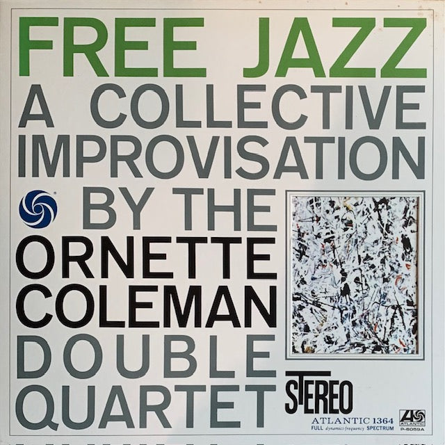 Ornette Coleman - Free Jazz