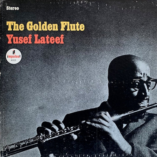 Yusef Lateef - The Golden Flute