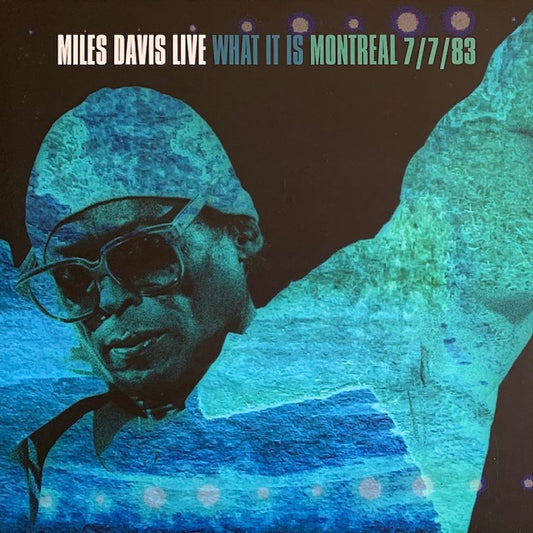 Miles Davis - Live What It Is Montreal 7/7/83
