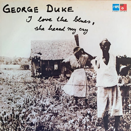 George Duke - I Love The Blues, She Heard My Cry