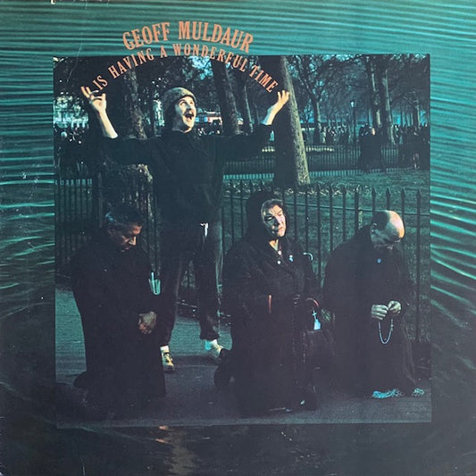 Geoff Muldaur - Is Having A Wonderful Time