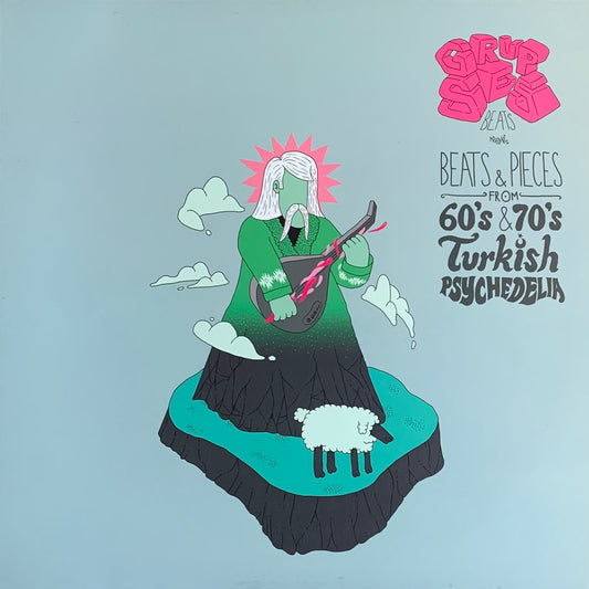 Grup Ses Beats - Beats & Pieces From 60's & 70's Turkish Psychedelia