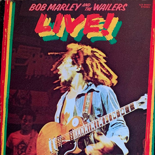 Bob Marley & The Wailers - Live!