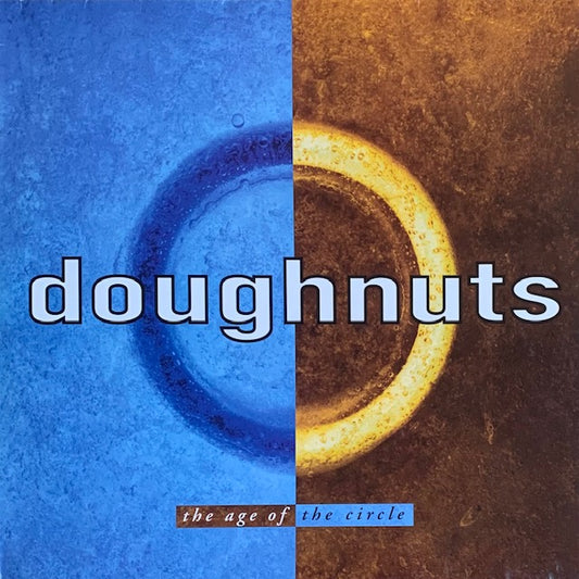 Doughnuts - The Age Of The Circle