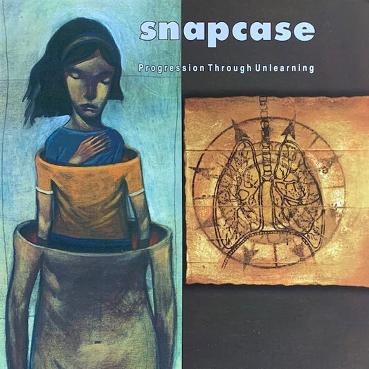 Snapcase - Progression Through Unlearning