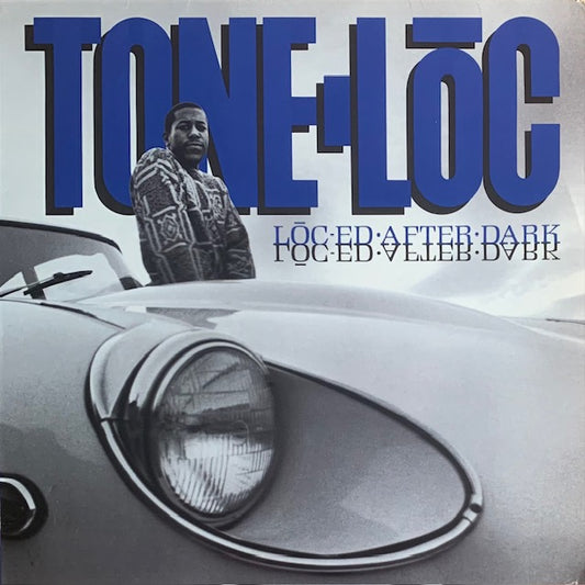 Tone Loc - Lōc'ed After Dark