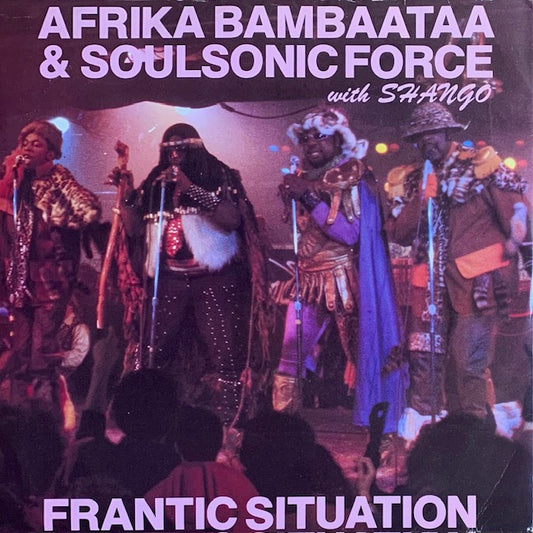 Afrika Bambaataa & Soulsonic Force - Frantic Situation