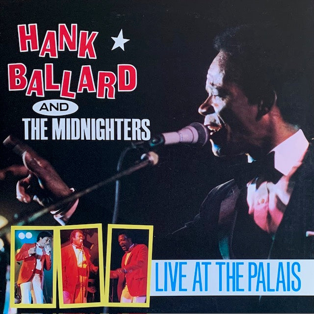 Hank Ballard & The Midnighters - Live At The Palais
