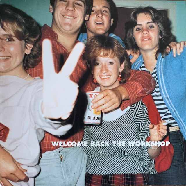 Workshop - Welcome Back The Workshop