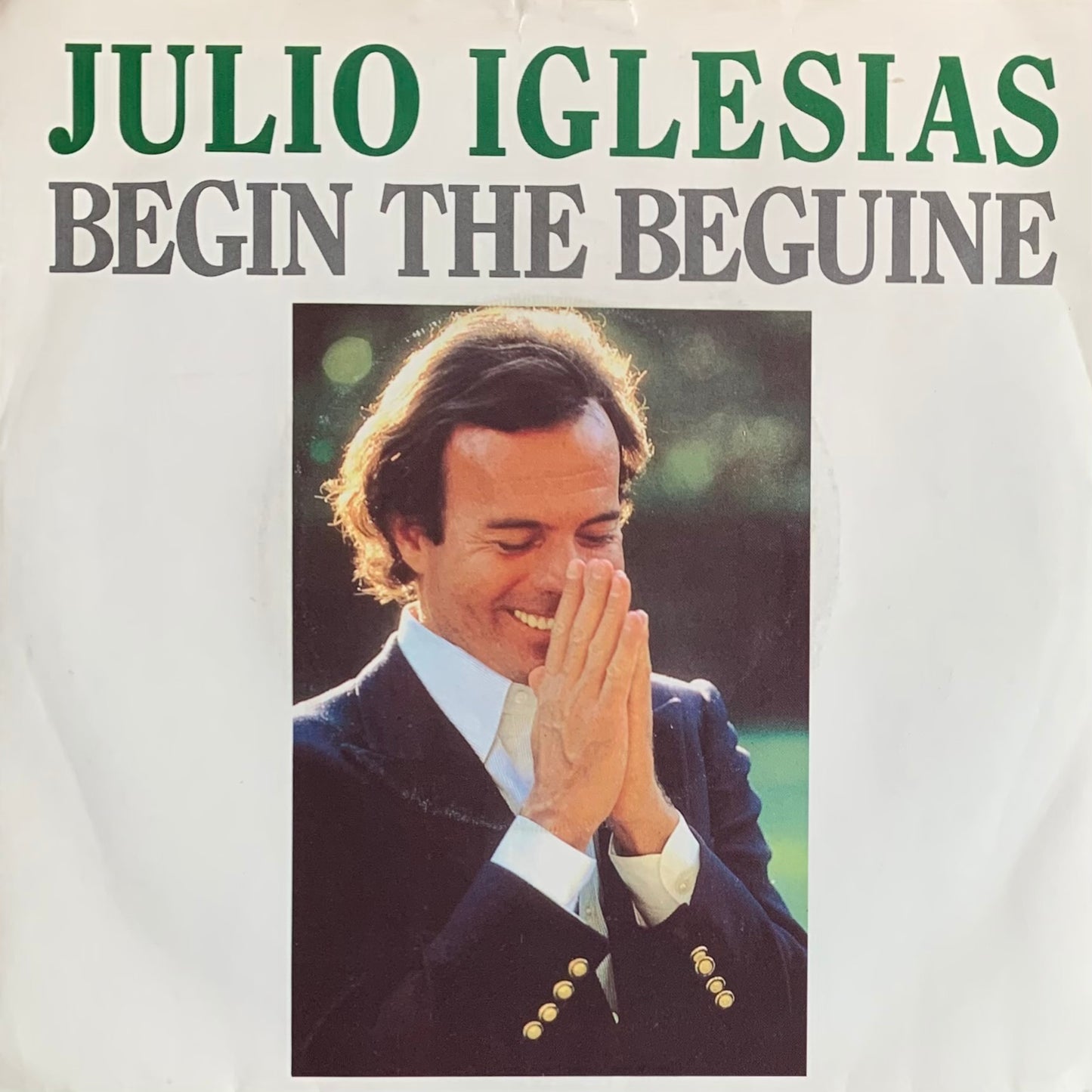 Julio Iglesias - Begin The Beguine