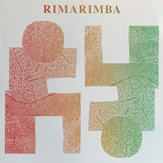 Rimarimba - The Rimarimba Collection