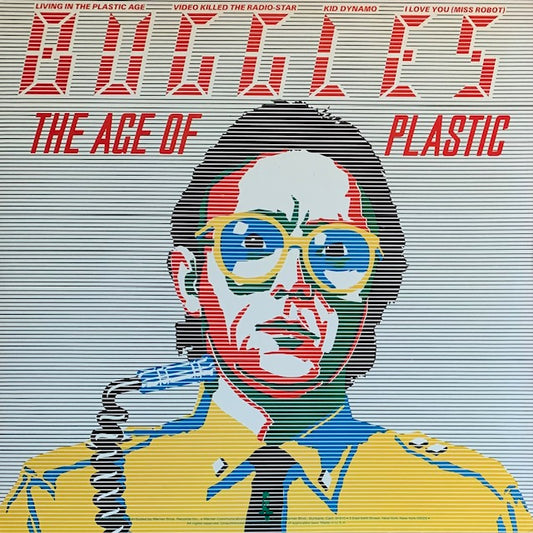 Buggles - The Age Of Plastic
