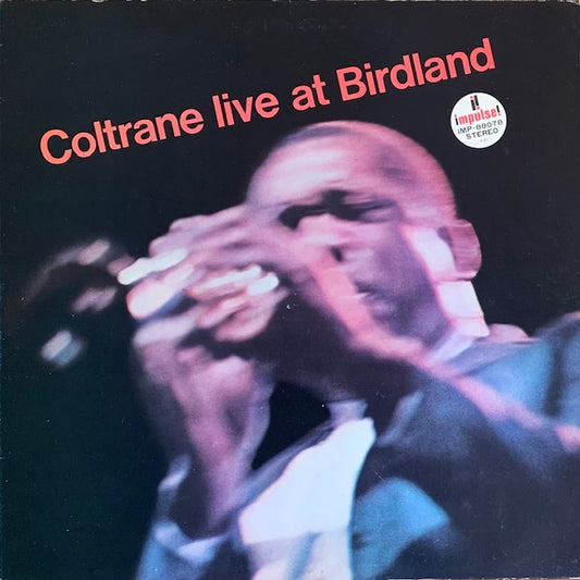 John Coltrane - Live At Birdland
