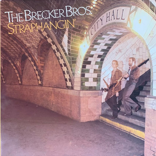 Brecker Brothers - Straphangin'
