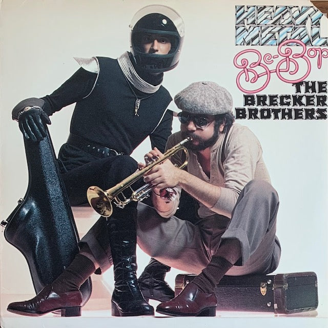 Brecker Brothers - Heavy Metal Be-Bop