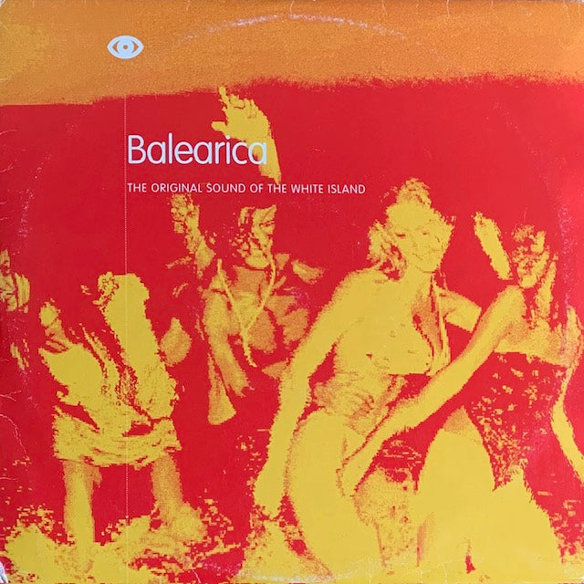 V.A. - Balearica - The Original Sound Of The White Island