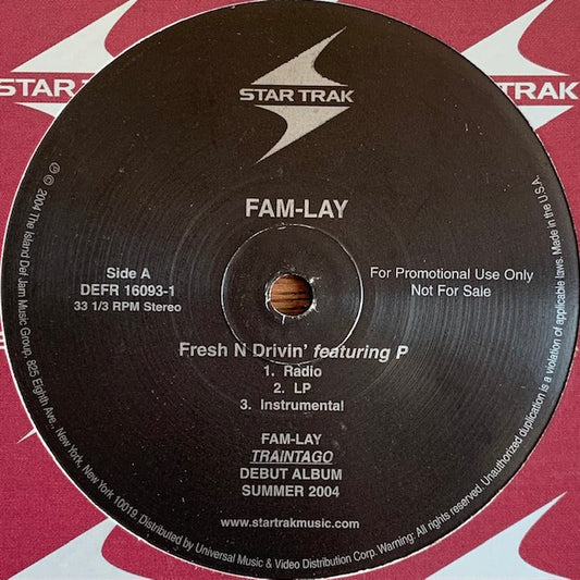 Fam-Lay - Fresh N Drivin’