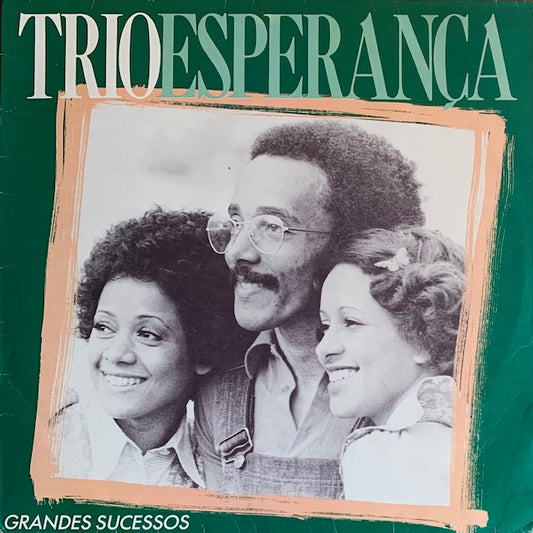 Trio Esperança - Grandes Sucessos