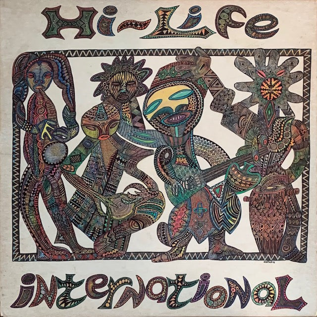 Hi-Life International - Music To Wake The Dead!