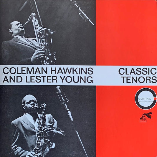 Coleman Hawkins And Lester Young - Classic Tenors