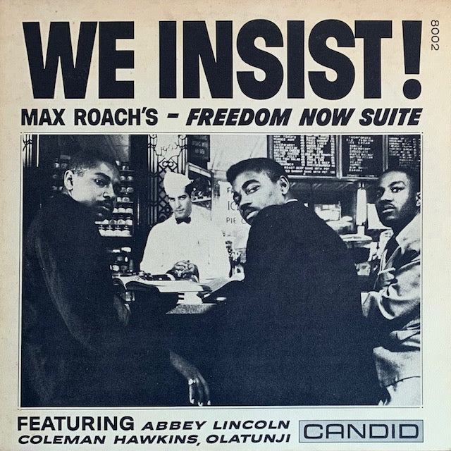 Max Roach - We Insist! Max Roach's Freedom Now Suite