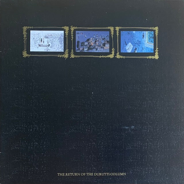 Durutti Column - The Return Of The Durutti Column