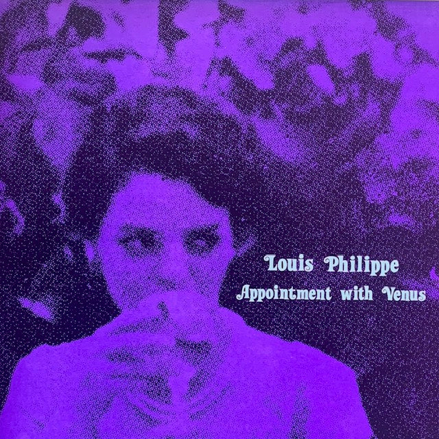 Louis Philippe - Appointment With Venus