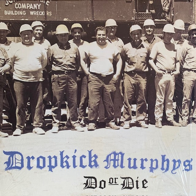 Dropkick Murphys - Do Or Die