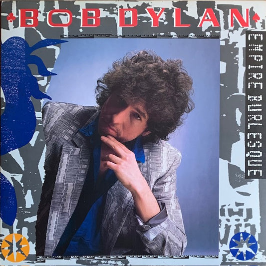 Bob Dylan - Empire Burlesque