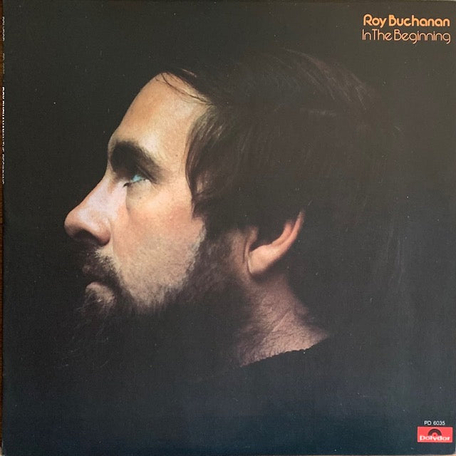 Roy Buchanan - In The Beginning
