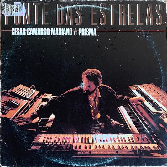 César Camargo Mariano & Prisma - Ponte Das Estrelas
