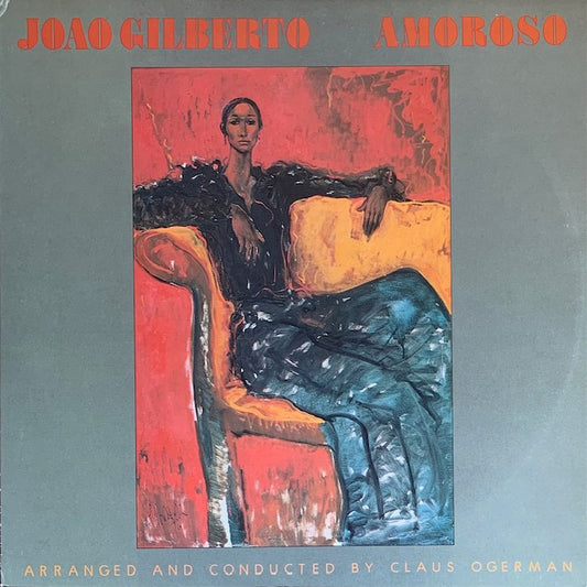 Joao Gilberto - Amoroso (イマージュの部屋)