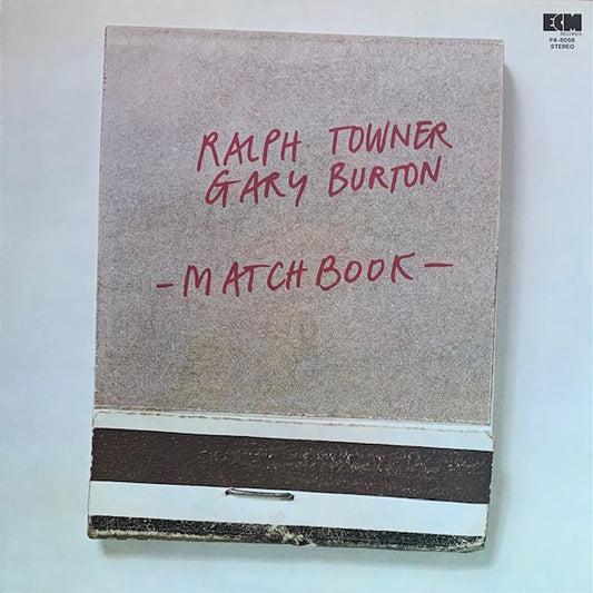 Ralph Towner / Gary Burton - Matchbook