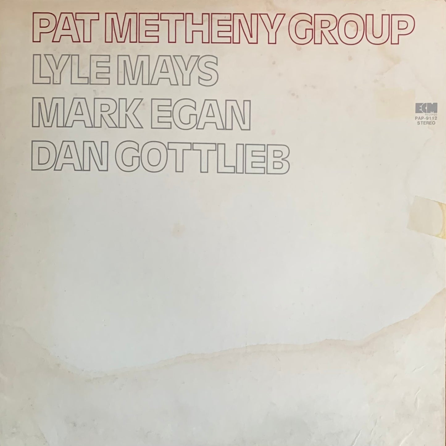 Pat Metheny Group - Pat Metheny Group (想い出のサン・ロレンツォ)