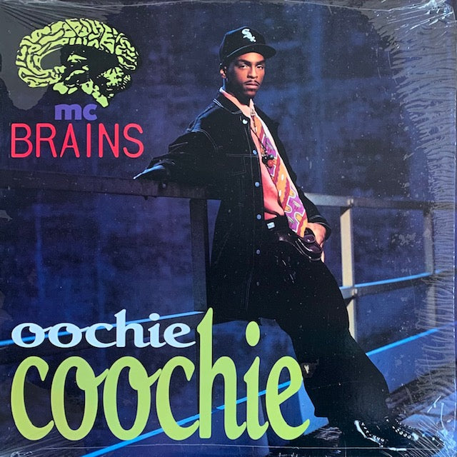 MC Brains - Oochie Coochie