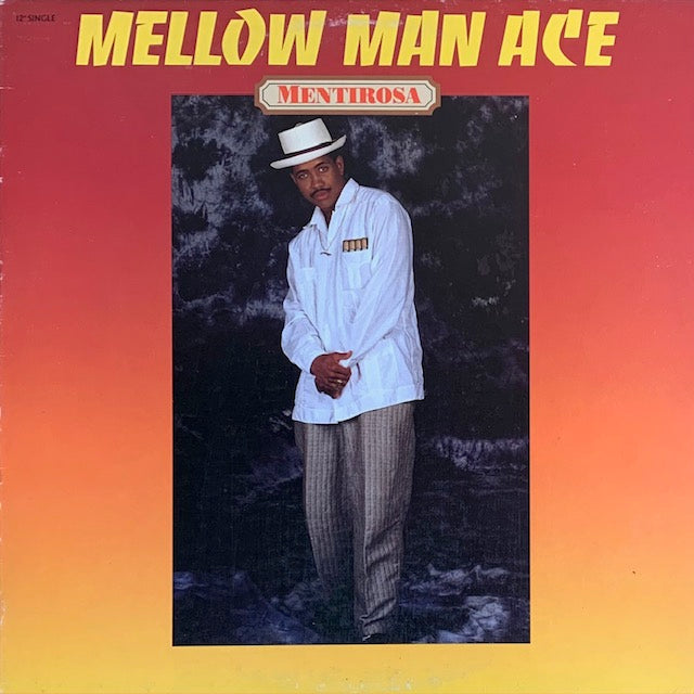 Mellow Man Ace - Mentirosa