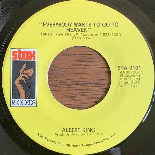 Albert King - Everybody Wants To Go To Heaven