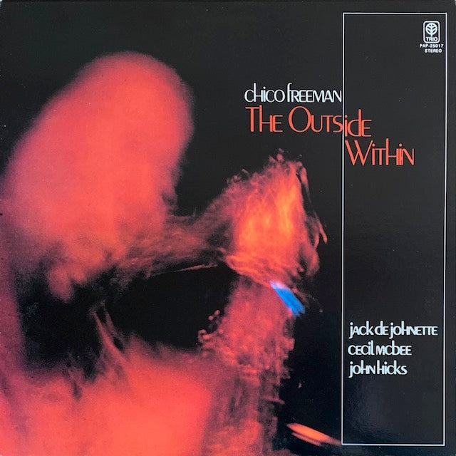Chico Freeman - The Outside Within