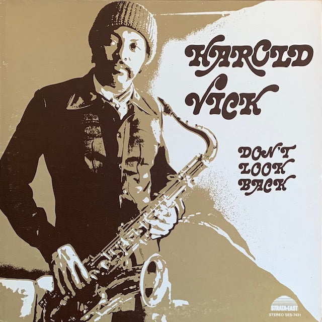 Harold Vick - Don't Look Back