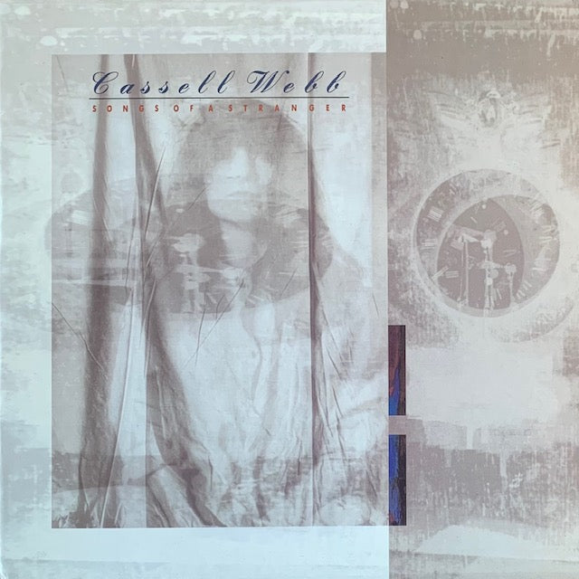 Cassell Webb - Songs Of A Stranger