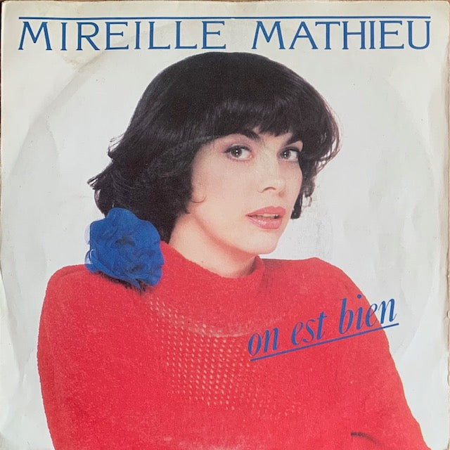 Mireille Mathieu - On Est Bien