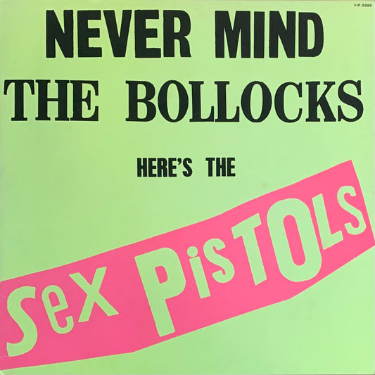 Sex Pistols - Never Mind The Bollocks Here's The Sex Pistols