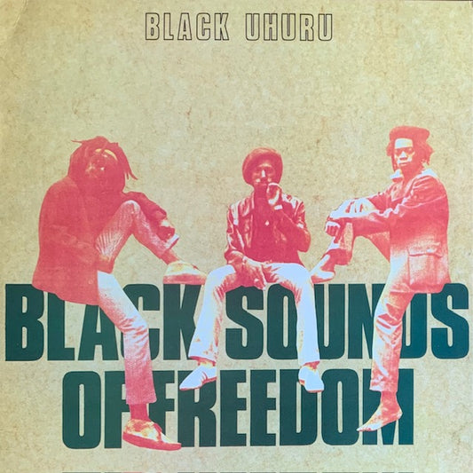 Black Uhuru - Black Sounds Of Freedom