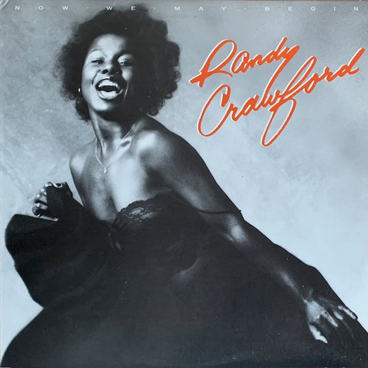 Randy Crawford - Now We May Begin