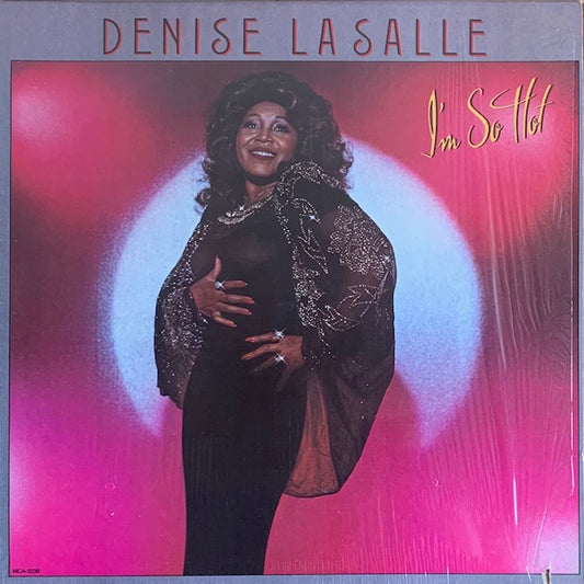 Denise LaSalle - I'm So Hot