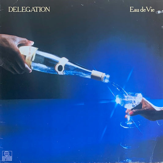 Delegation - Eau De Vie