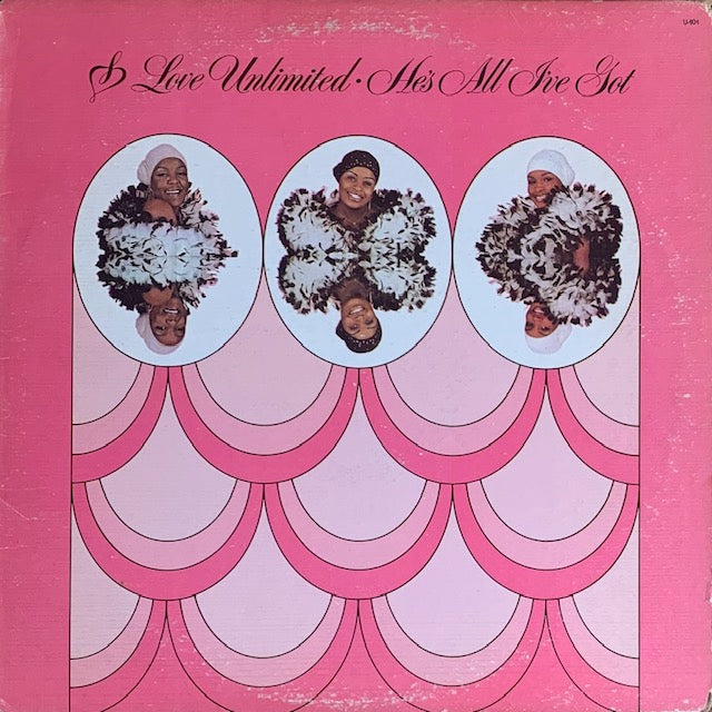 Love Unlimited - He's All I've Got