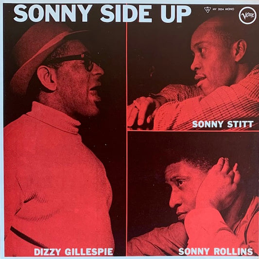 Dizzy Gillespie / Sonny Stitt / Sonny Rollins - Sonny Side Up